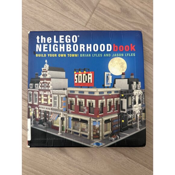 The LEGO Neighborhood Book: Build Your Own Town! By Brian & Jason Lyles - Picture 1 of 3